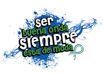 Ser buena onda Siempre está de moda